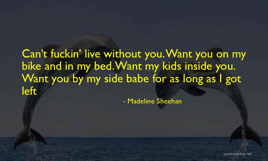 Can't Live Without Quotes By Madeline Sheehan