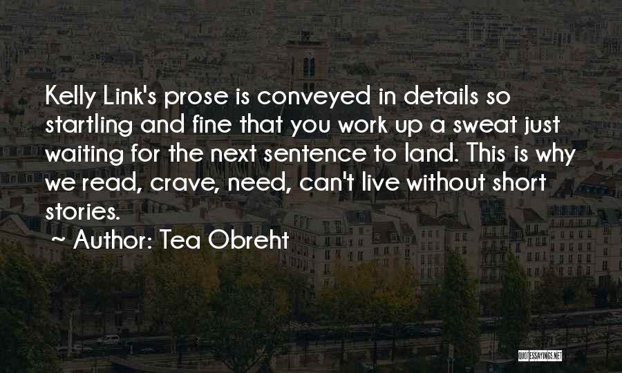 Can't Live Without Quotes By Tea Obreht