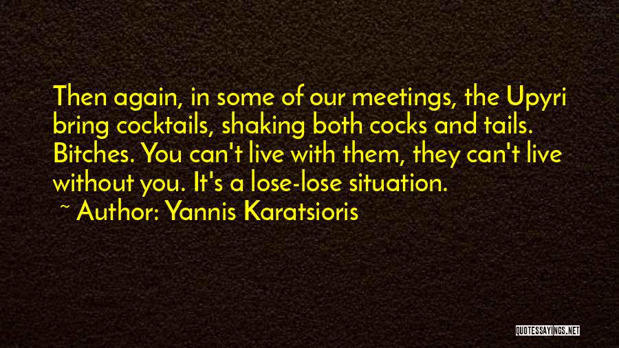 Can't Live Without Quotes By Yannis Karatsioris