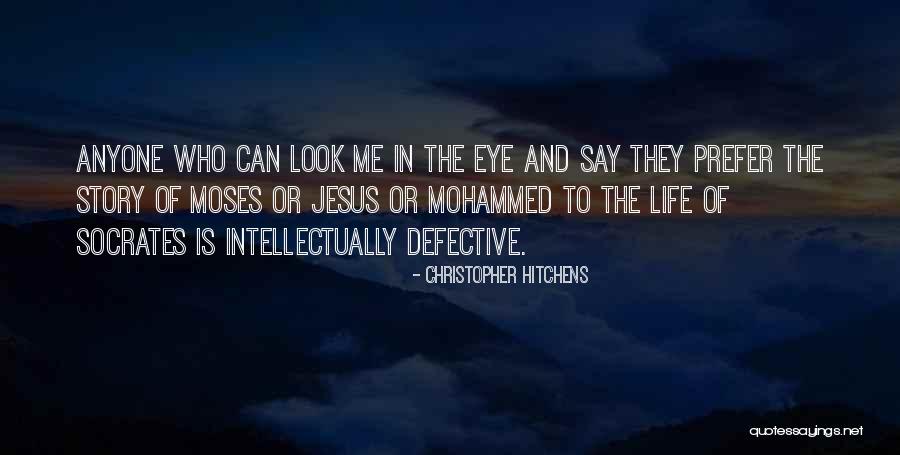 Can't Look Me In The Eye Quotes By Christopher Hitchens Can't Look Me In The Eye Quotes By Christopher Hitchens