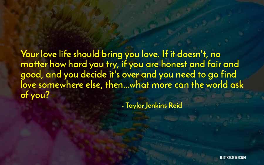 Can't Love No More Quotes By Taylor Jenkins Reid Can't Love No More Quotes By Taylor Jenkins Reid