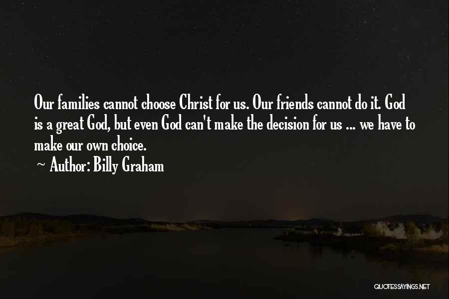 Can't Make A Decision Quotes By Billy Graham