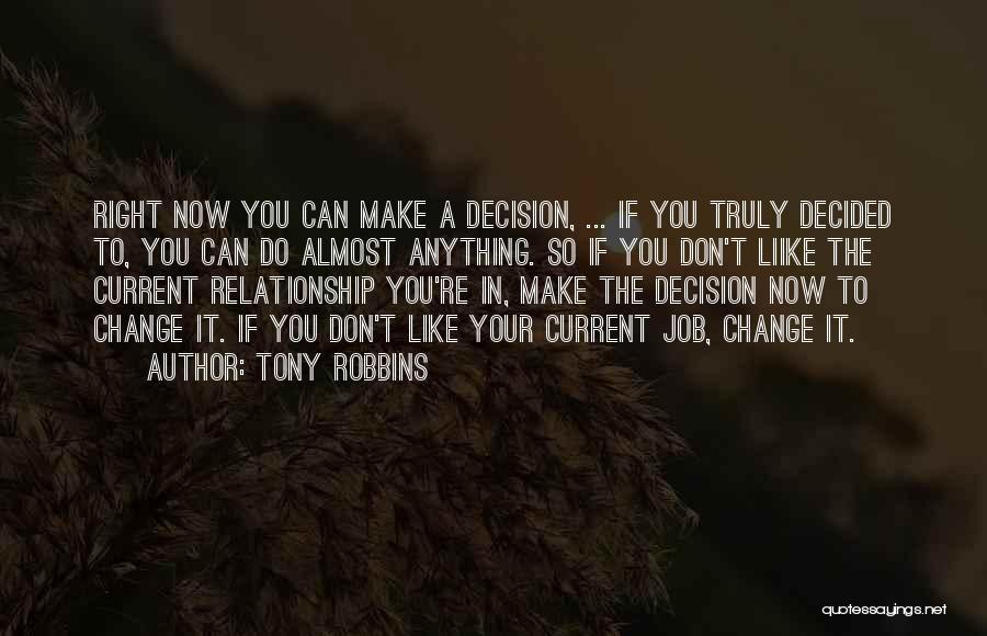 Can't Make A Decision Quotes By Tony Robbins