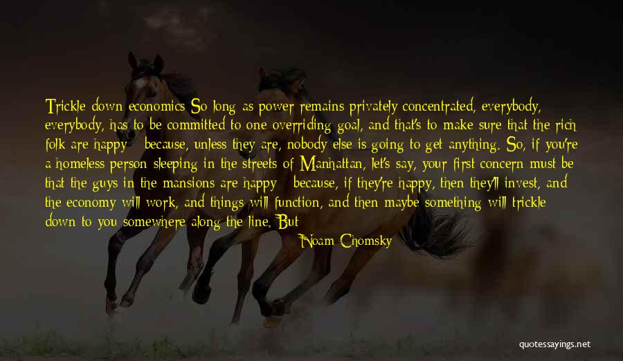 Can't Make Everybody Happy Quotes By Noam Chomsky Can't Make Everybody Happy Quotes By Noam Chomsky