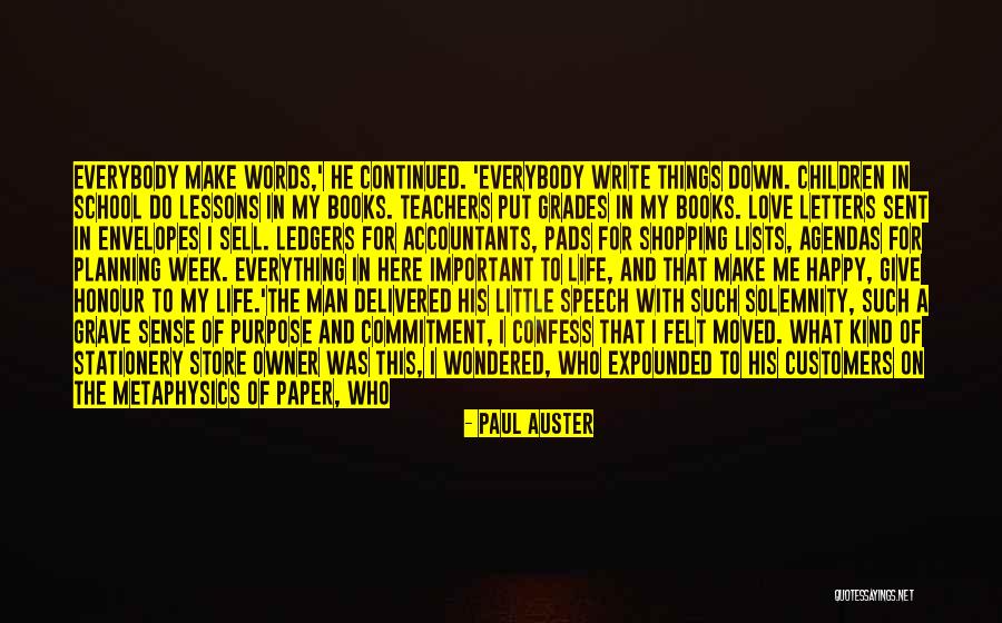 Can't Make Everybody Happy Quotes By Paul Auster Can't Make Everybody Happy Quotes By Paul Auster