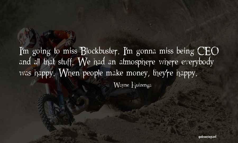 Can't Make Everybody Happy Quotes By Wayne Huizenga Can't Make Everybody Happy Quotes By Wayne Huizenga