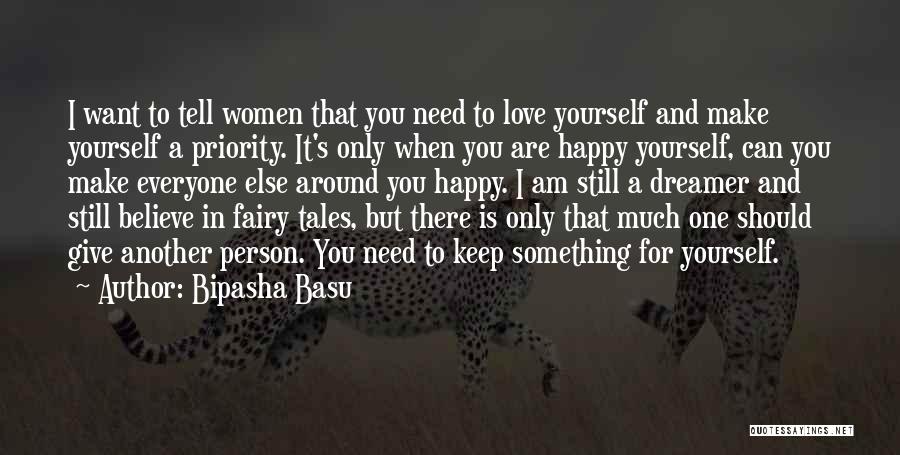 Can't Make Everyone Happy Quotes By Bipasha Basu