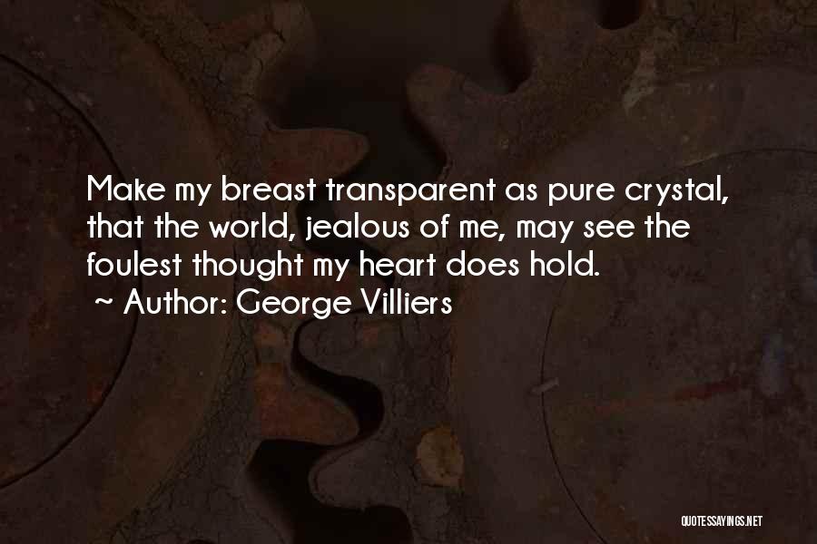 Can't Make Me Jealous Quotes By George Villiers