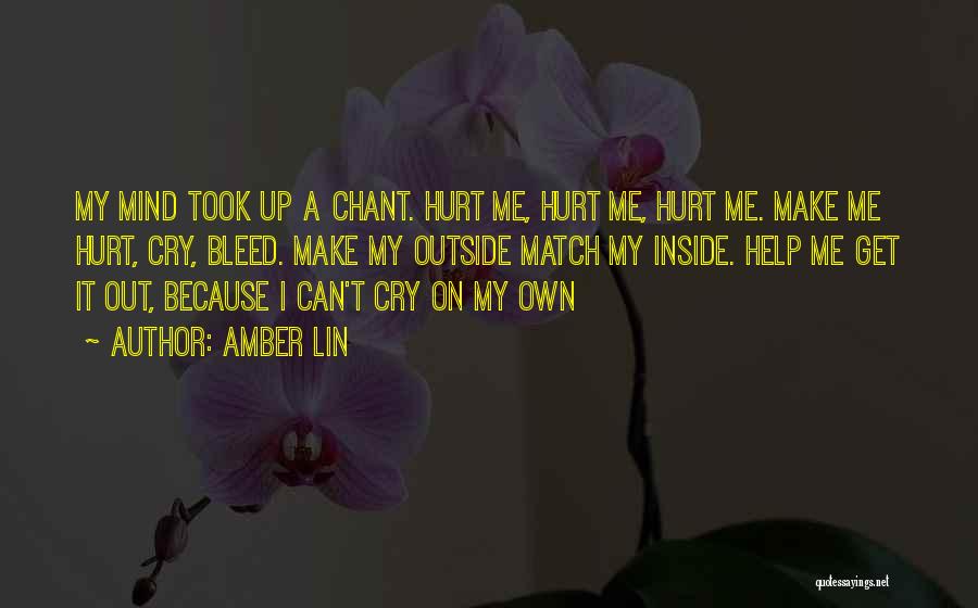 Can't Make Up Mind Quotes By Amber Lin