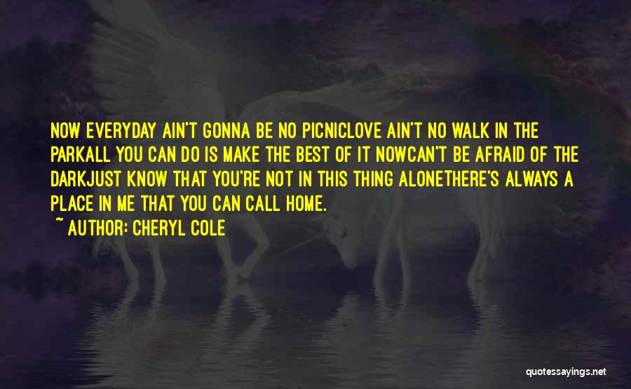 Can't Make You Love Me Quotes By Cheryl Cole