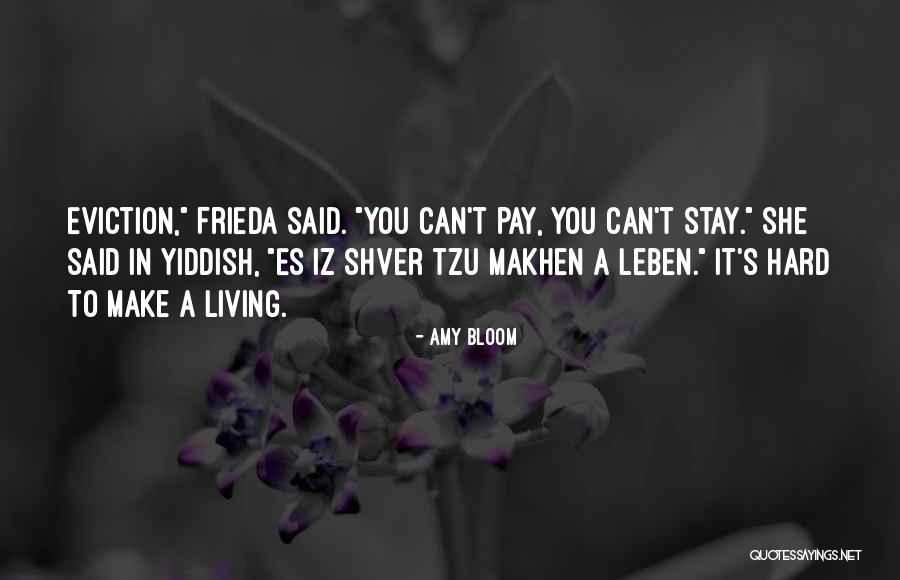 Can't Make You Stay Quotes By Amy Bloom