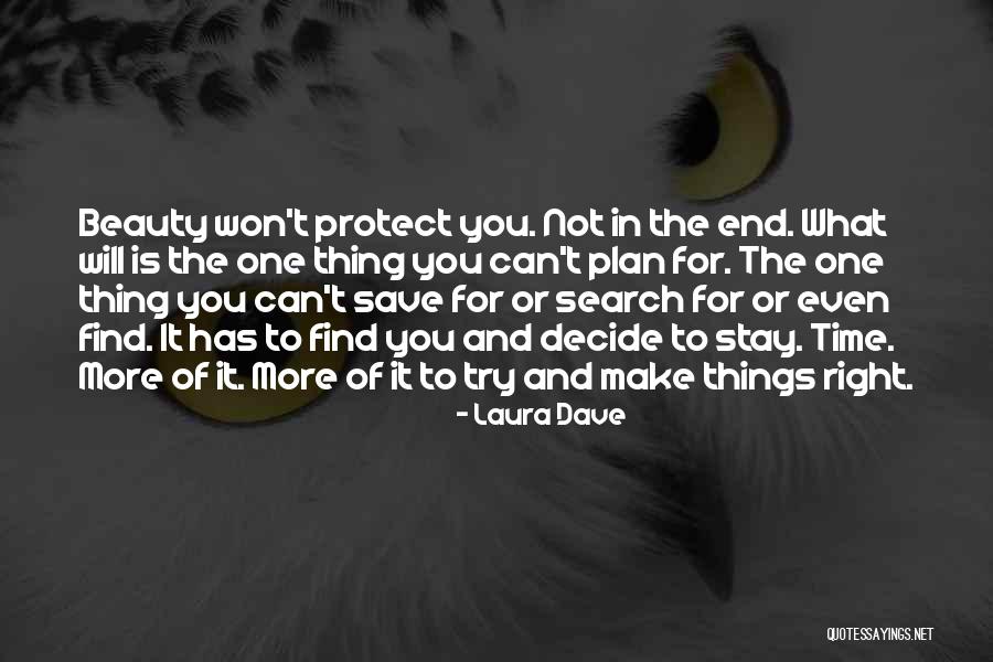 Can't Make You Stay Quotes By Laura Dave Can't Make You Stay Quotes By Laura Dave