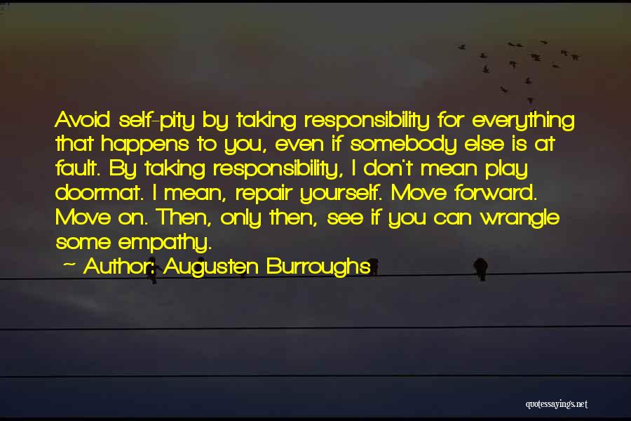 Can't Move Forward Quotes By Augusten Burroughs