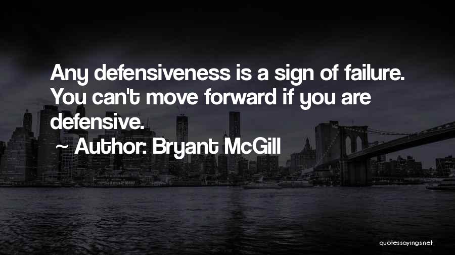 Can't Move Forward Quotes By Bryant McGill