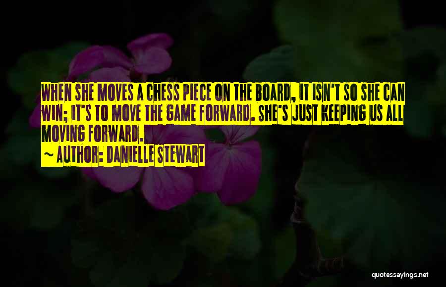 Can't Move Forward Quotes By Danielle Stewart
