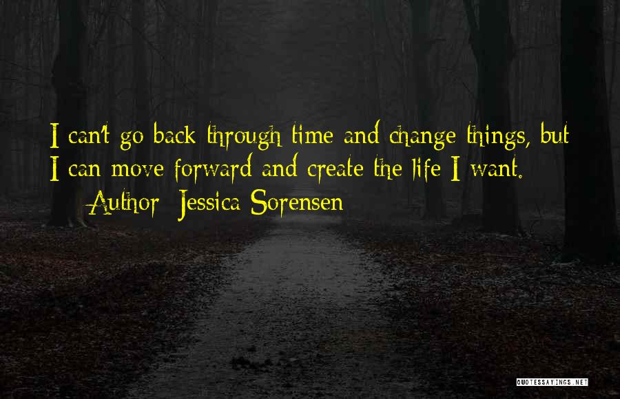 Can't Move Forward Quotes By Jessica Sorensen