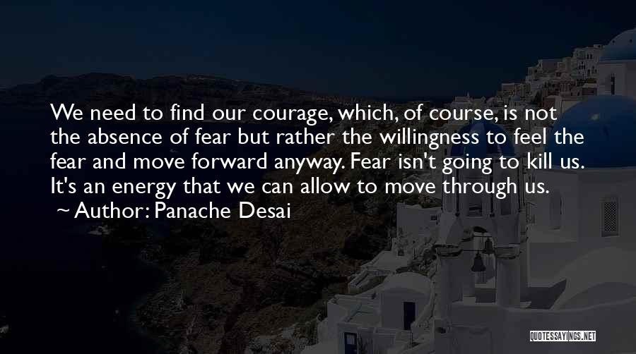 Can't Move Forward Quotes By Panache Desai