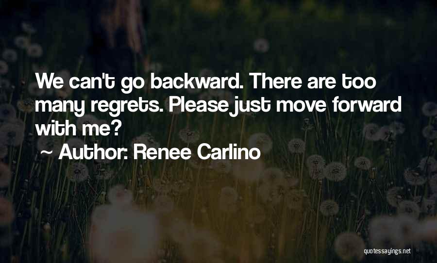 Can't Move Forward Quotes By Renee Carlino