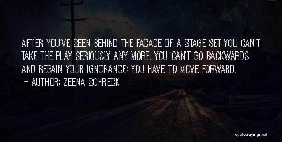 Can't Move Forward Quotes By Zeena Schreck