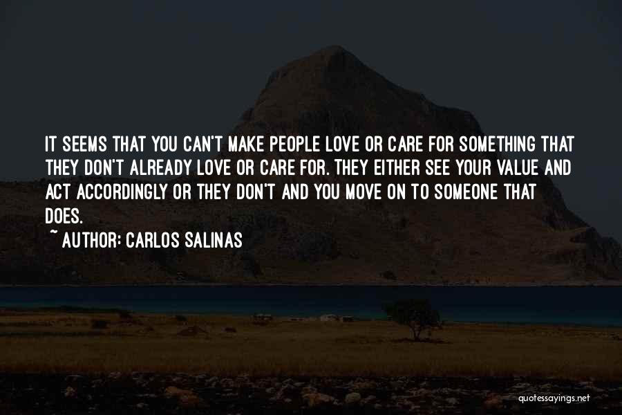 Can't Move On Love Quotes By Carlos Salinas