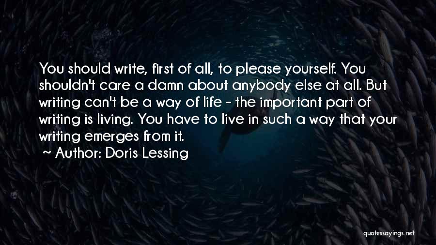 Can't Please Anybody Quotes By Doris Lessing