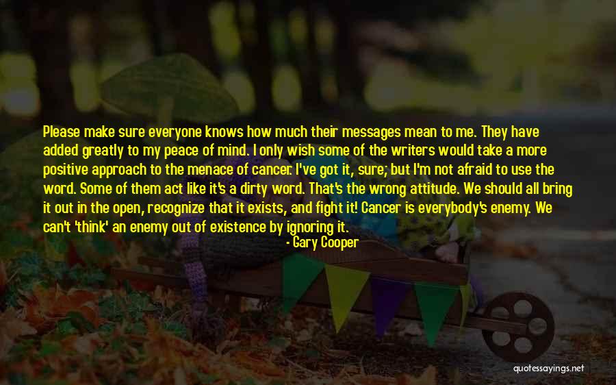 Can't Please Them All Quotes By Gary Cooper Can't Please Them All Quotes By Gary Cooper