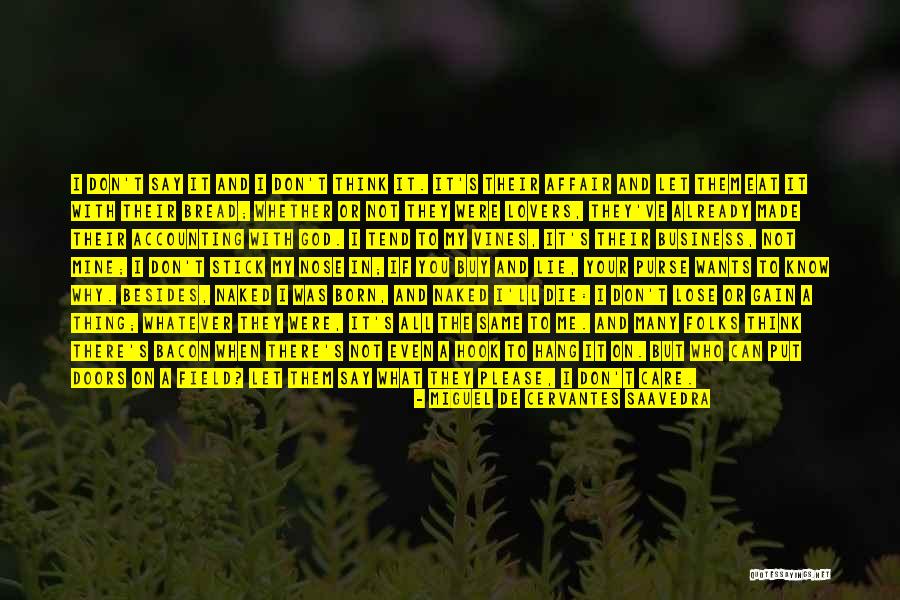 Can't Please Them All Quotes By Miguel De Cervantes Saavedra Can't Please Them All Quotes By Miguel De Cervantes Saavedra