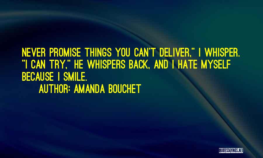 Can't Promise You Quotes By Amanda Bouchet