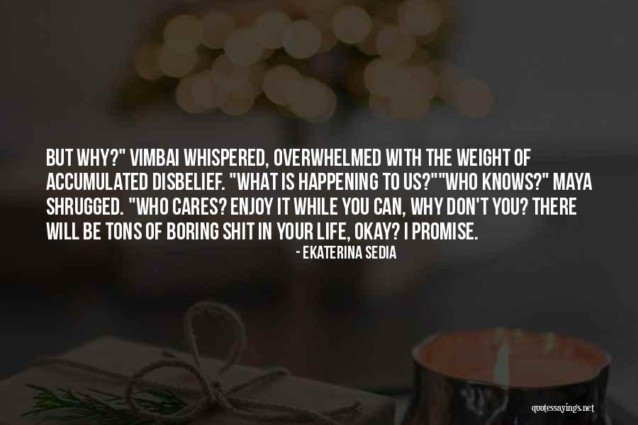 Can't Promise You Quotes By Ekaterina Sedia Can't Promise You Quotes By Ekaterina Sedia