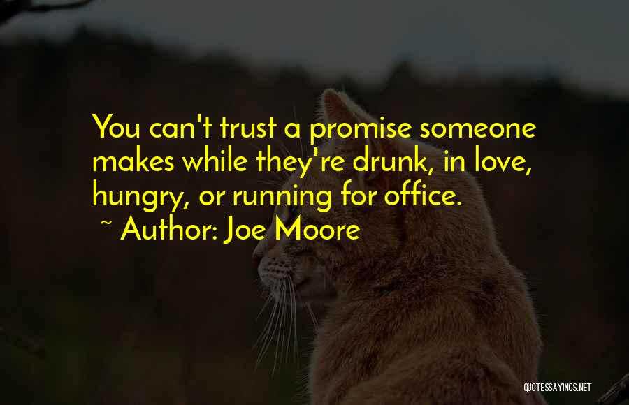 Can't Promise You Quotes By Joe Moore