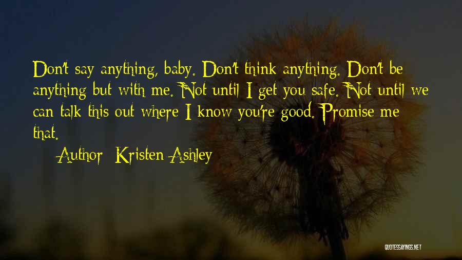 Can't Promise You Quotes By Kristen Ashley