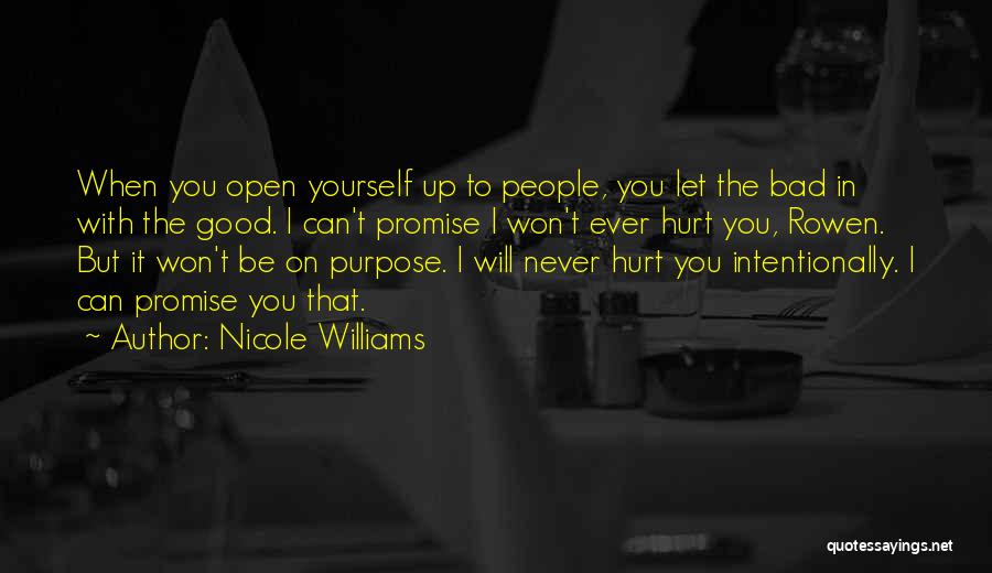 Can't Promise You Quotes By Nicole Williams