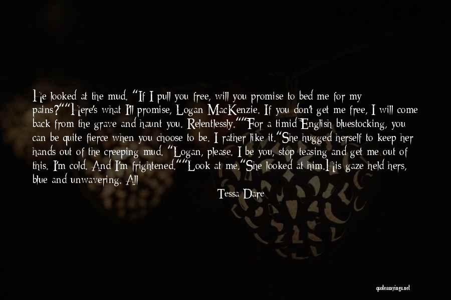 Can't Promise You Quotes By Tessa Dare