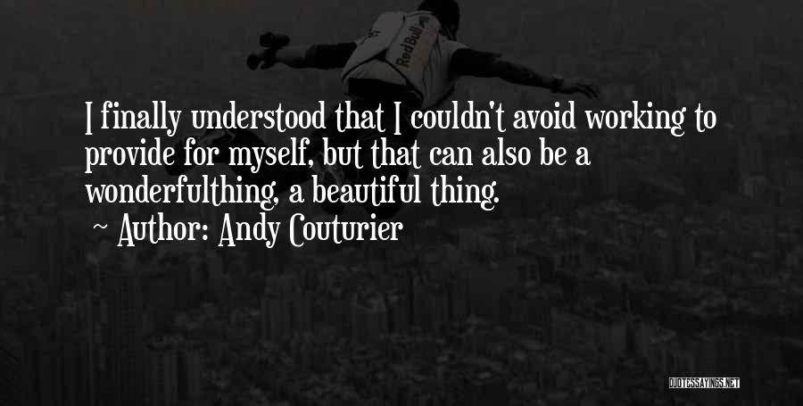 Can't Provide Quotes By Andy Couturier