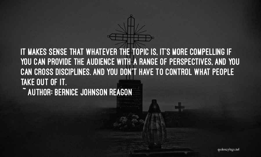 Can't Provide Quotes By Bernice Johnson Reagon