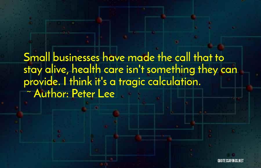 Can't Provide Quotes By Peter Lee