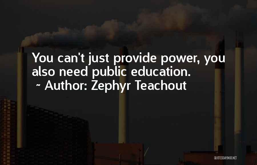 Can't Provide Quotes By Zephyr Teachout