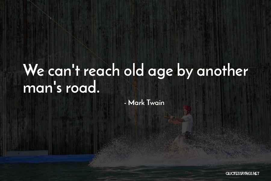 Can't Reach Quotes By Mark Twain Can't Reach Quotes By Mark Twain