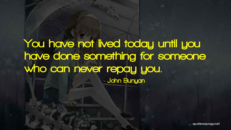 Cant Repay Quotes By John Bunyan