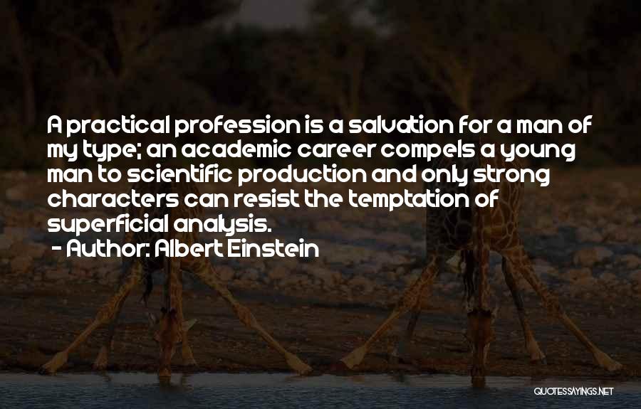 Can't Resist Temptation Quotes By Albert Einstein