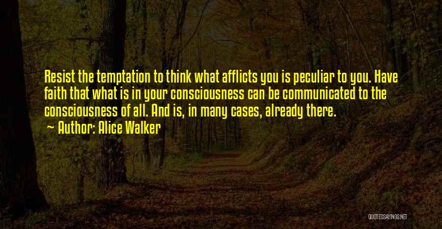 Can't Resist Temptation Quotes By Alice Walker
