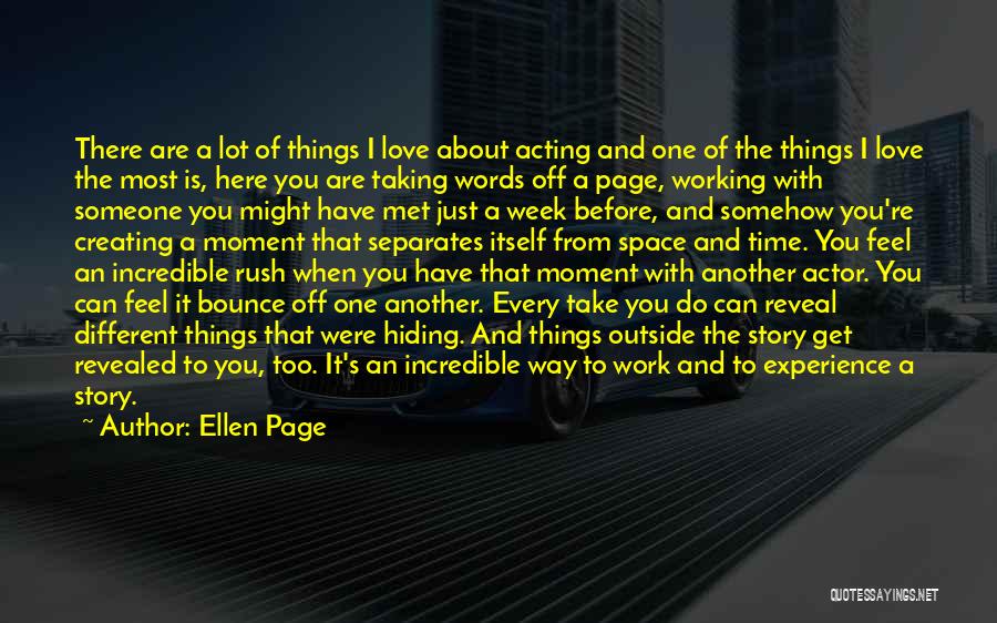 Can't Rush Love Quotes By Ellen Page