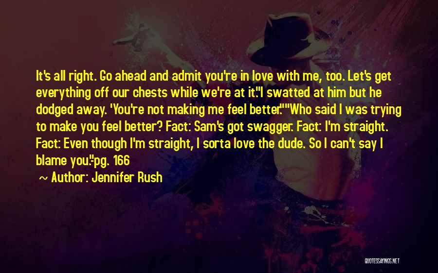 Can't Rush Love Quotes By Jennifer Rush