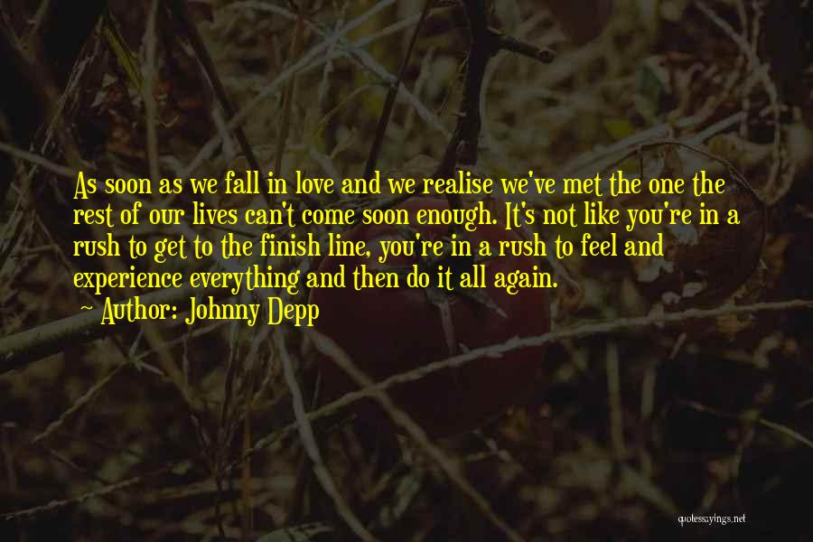 Can't Rush Love Quotes By Johnny Depp