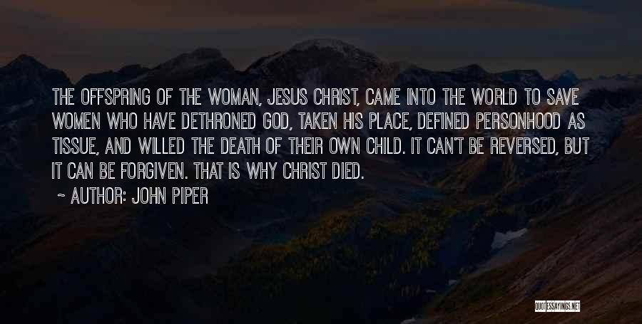 Can't Save The World Quotes By John Piper