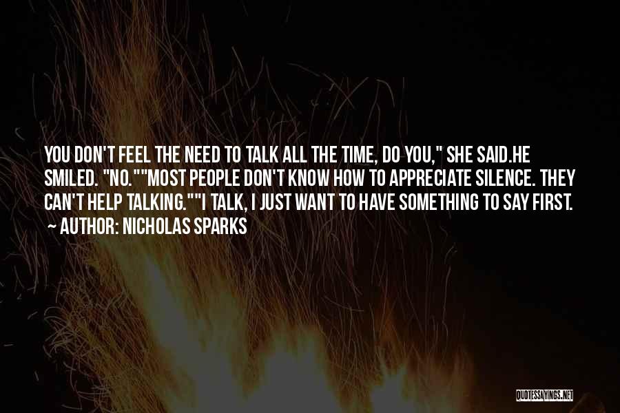 Can't Say How You Feel Quotes By Nicholas Sparks