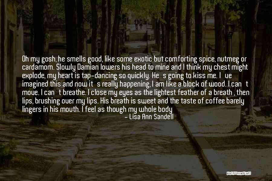 Can't Say I Love You Back Quotes By Lisa Ann Sandell Can't Say I Love You Back Quotes By Lisa Ann Sandell