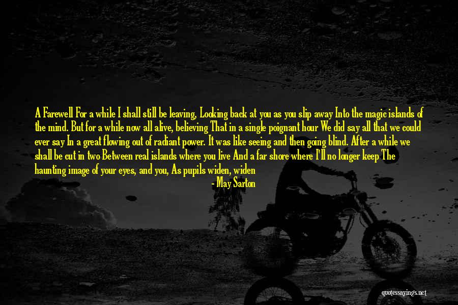 Can't Say I Love You Back Quotes By May Sarton Can't Say I Love You Back Quotes By May Sarton