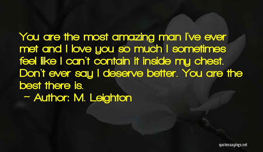 Can't Say I Love You Quotes By M. Leighton