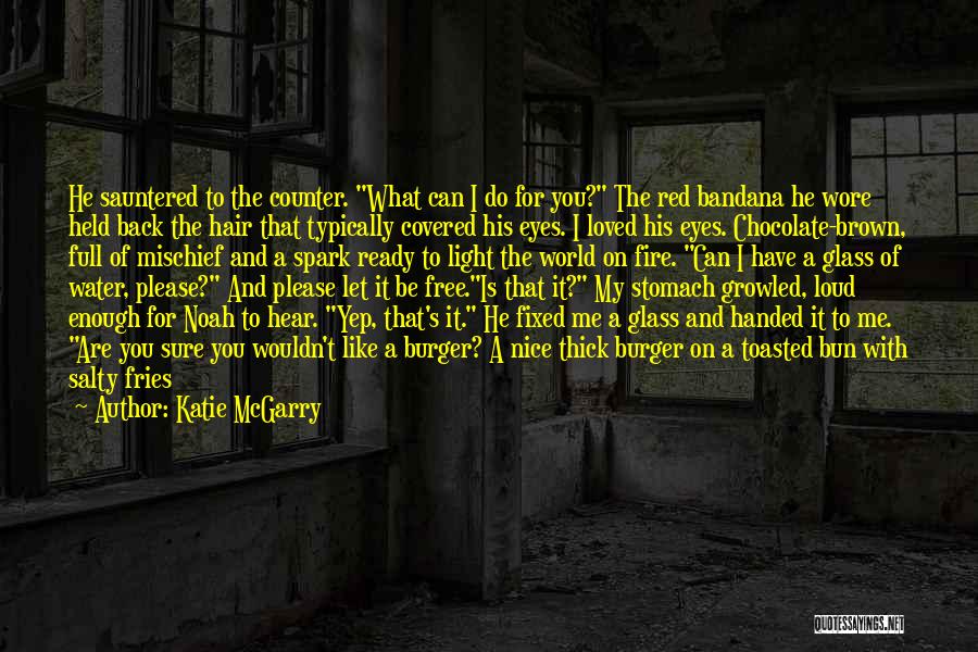 Can't See My Eyes Quotes By Katie McGarry